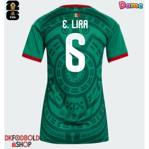 Mexico Erik Lira #6 Hjemmebanetrøje Dame VM 2026 Kort ærmer